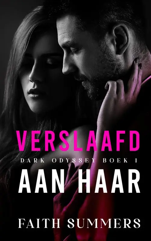 Verslaafd aan haar