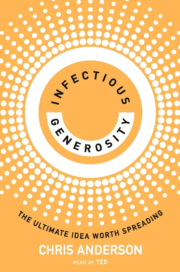 Infectious Generosity