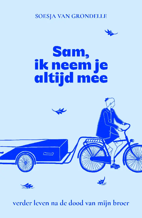 Sam, ik neem je altijd mee