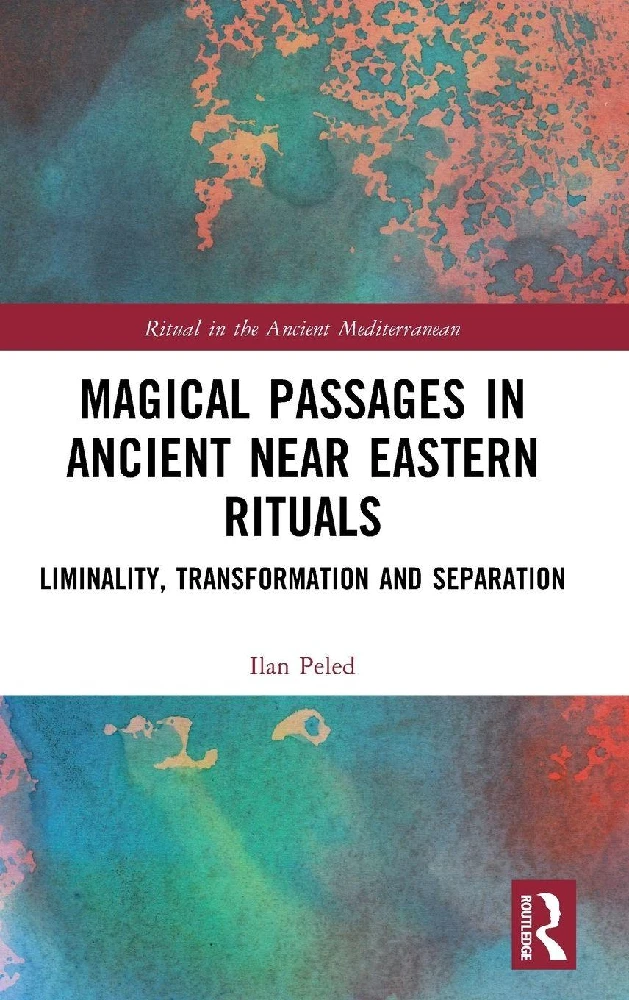 Magical Passages in Ancient Near Eastern Rituals