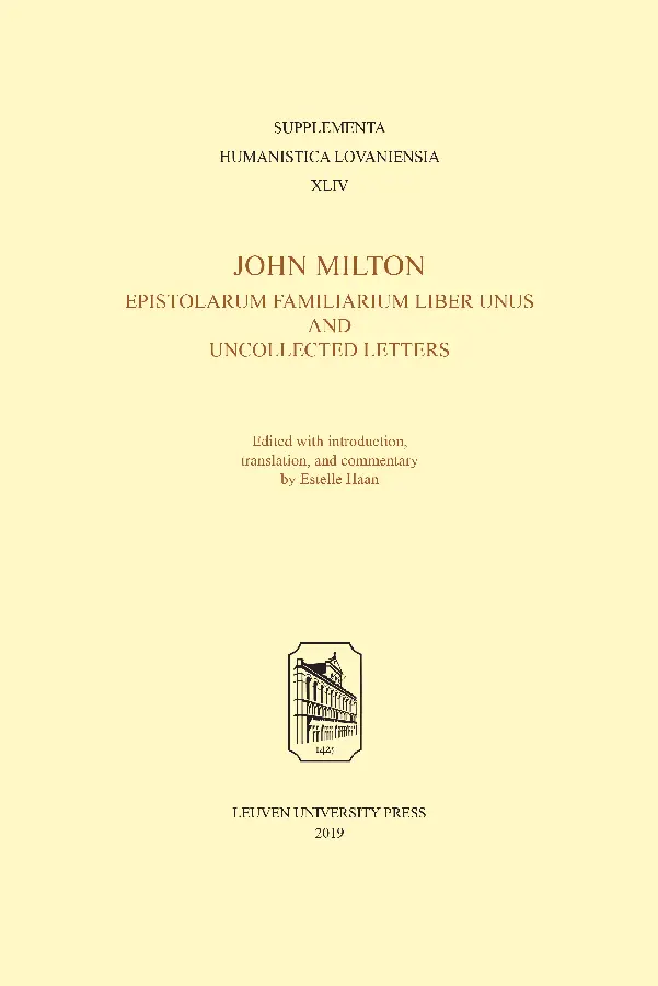 John Milton, Epistolarum Familiarium Liber Unus and Uncollected Letters