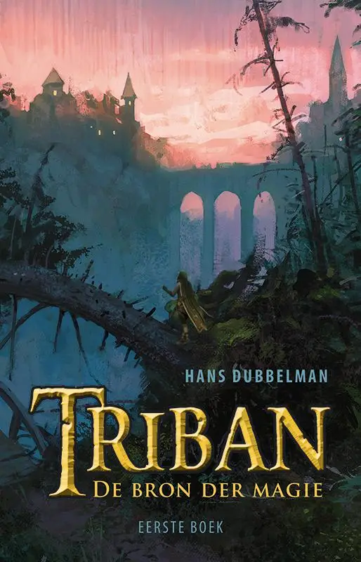 Triban / De bron der magie
