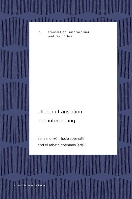 Affect in Translation and Interpreting