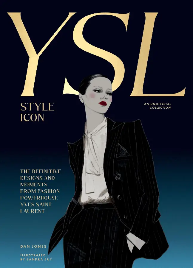 Yves Saint Laurent: Style Icon