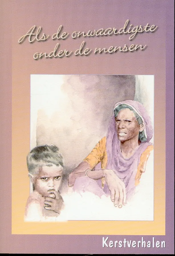 Als de onwaardigste onder de mensen