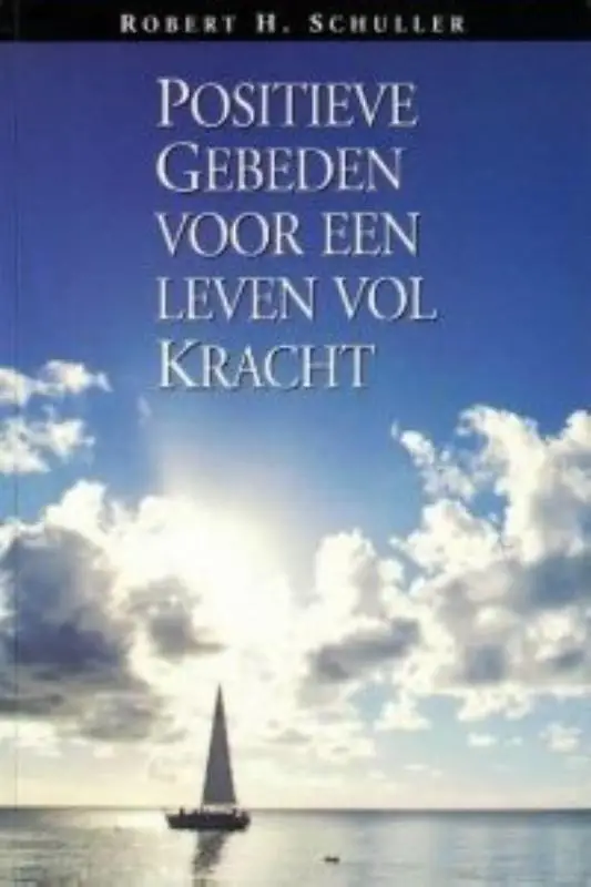 Positieve gebeden voor leven vol kracht