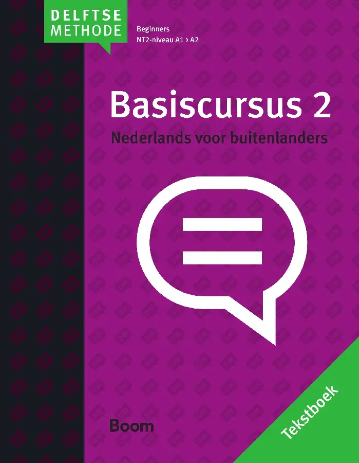 Basiscursus Nederlands voor buitenlanders / 2 beginners NT2-niveau A1 > A2