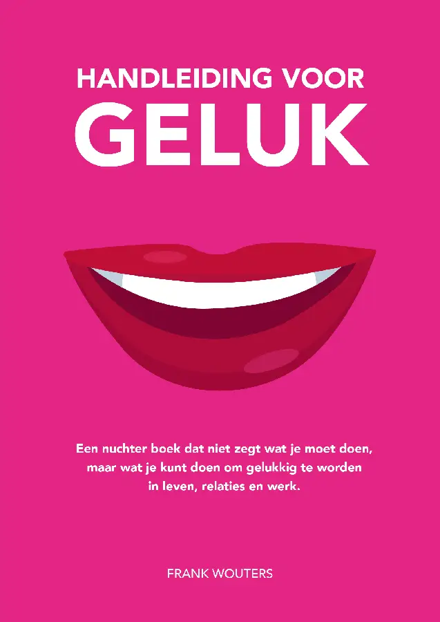 Handleiding voor geluk