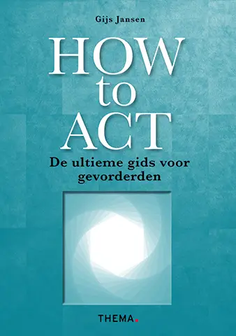 How to ACT
