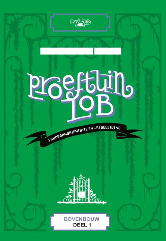 Proeftuin LOB / Bovenbouw deel 1