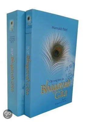 Op weg met de bhagavad gita / 1 & 2 De essentie van de reis & De reisgenoot