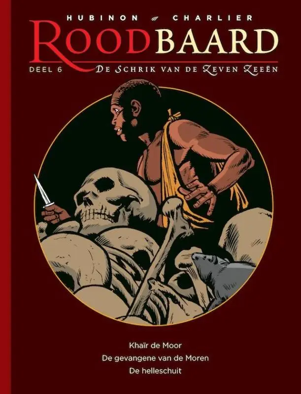 Khai?r de Moor ; De gevangene van de Moren ; De helleschuit ; De cobra