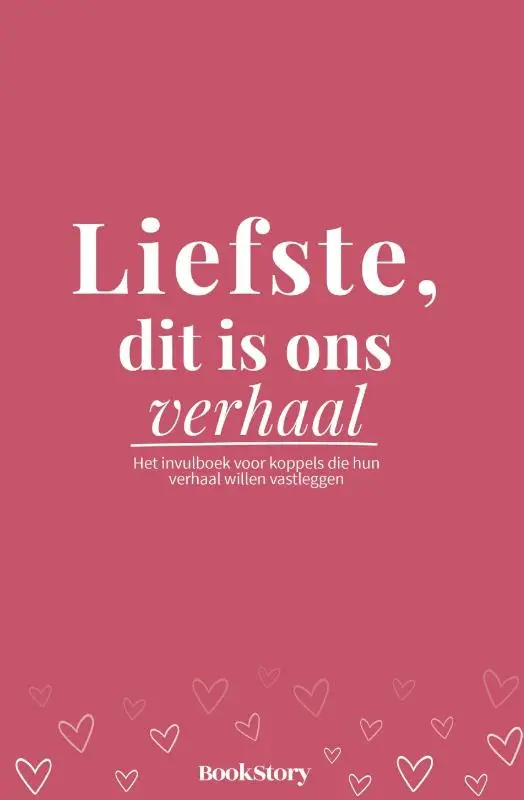 Liefste, dit is ons verhaal