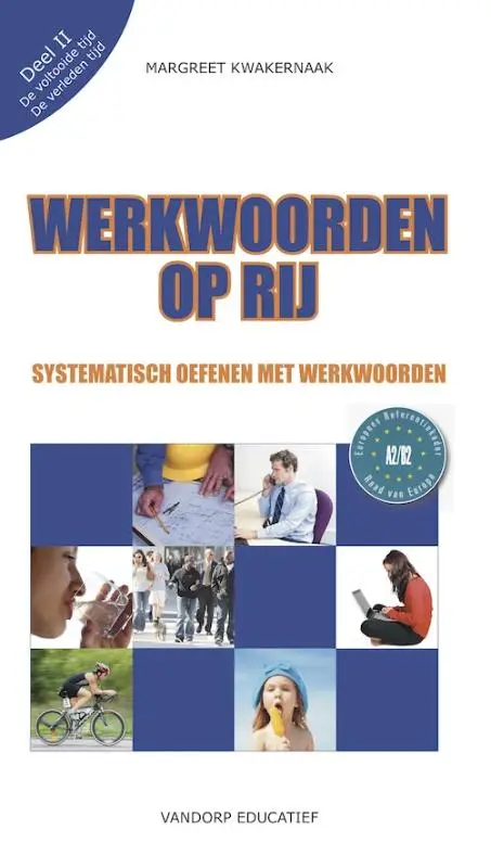 Werkwoorden op rij / 2 Voltooide tijd en verleden tijd