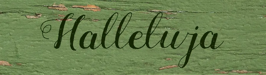 Halleluja - 15 x 4 x 1,3 cm