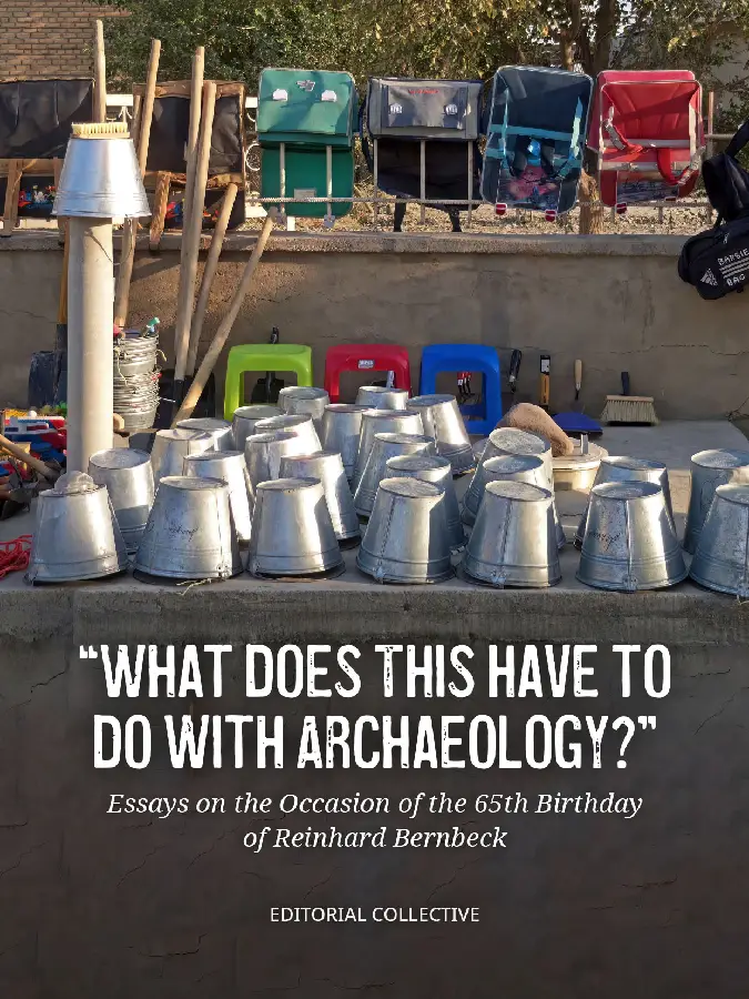 'What Does This Have to Do with Archaeology?'