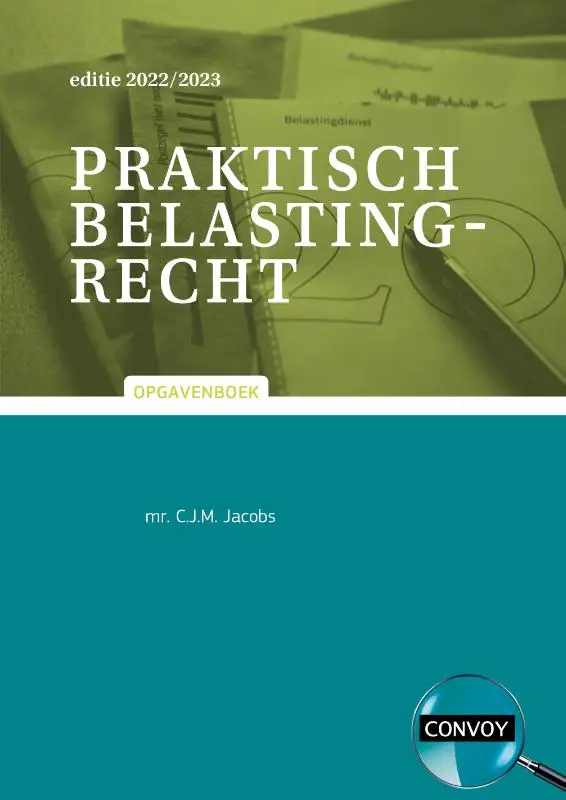 2022-2023 / Praktisch Belastingrecht / Opgavenboek