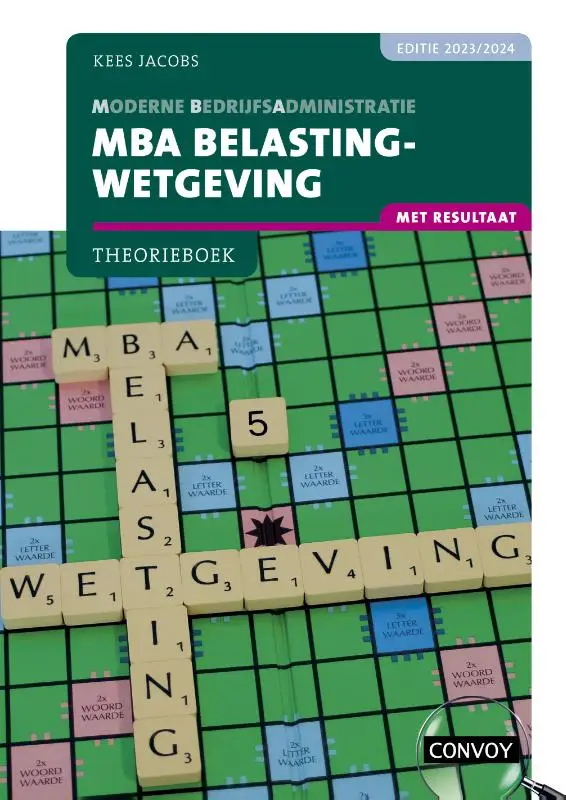 2023/2024 / MBA Belastingwetgeving met resultaat / Theorieboek
