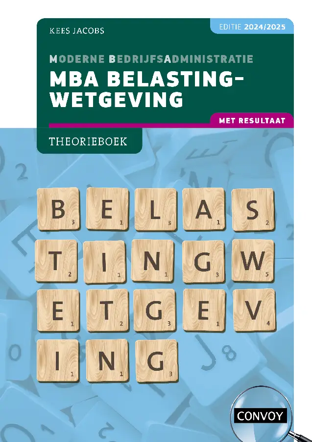 2024/2025 / MBA Belastingwetgeving met resultaat / Theorieboek