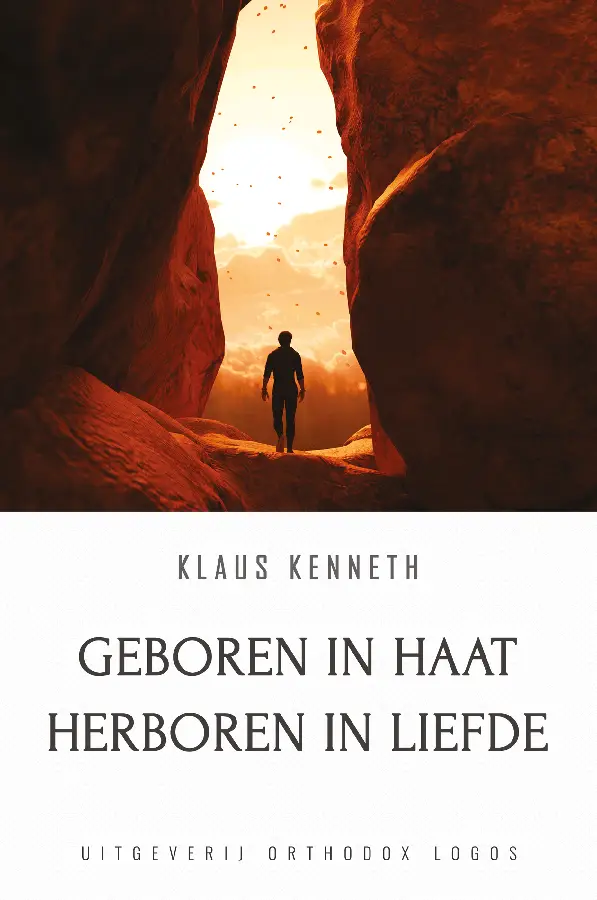 Geboren in Haat Herboren in Liefde