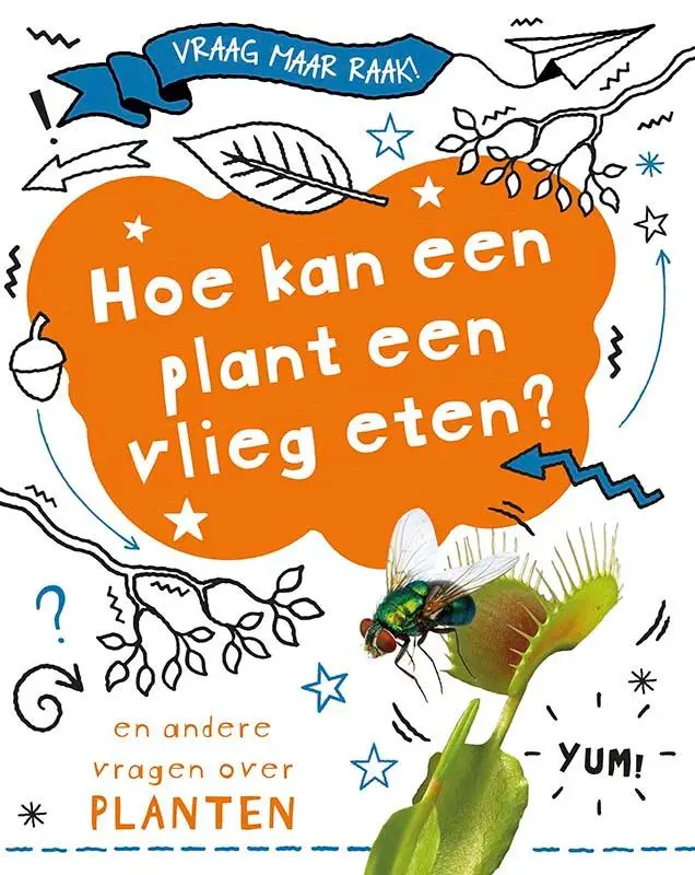 Hoe kan een plant een vlieg eten?