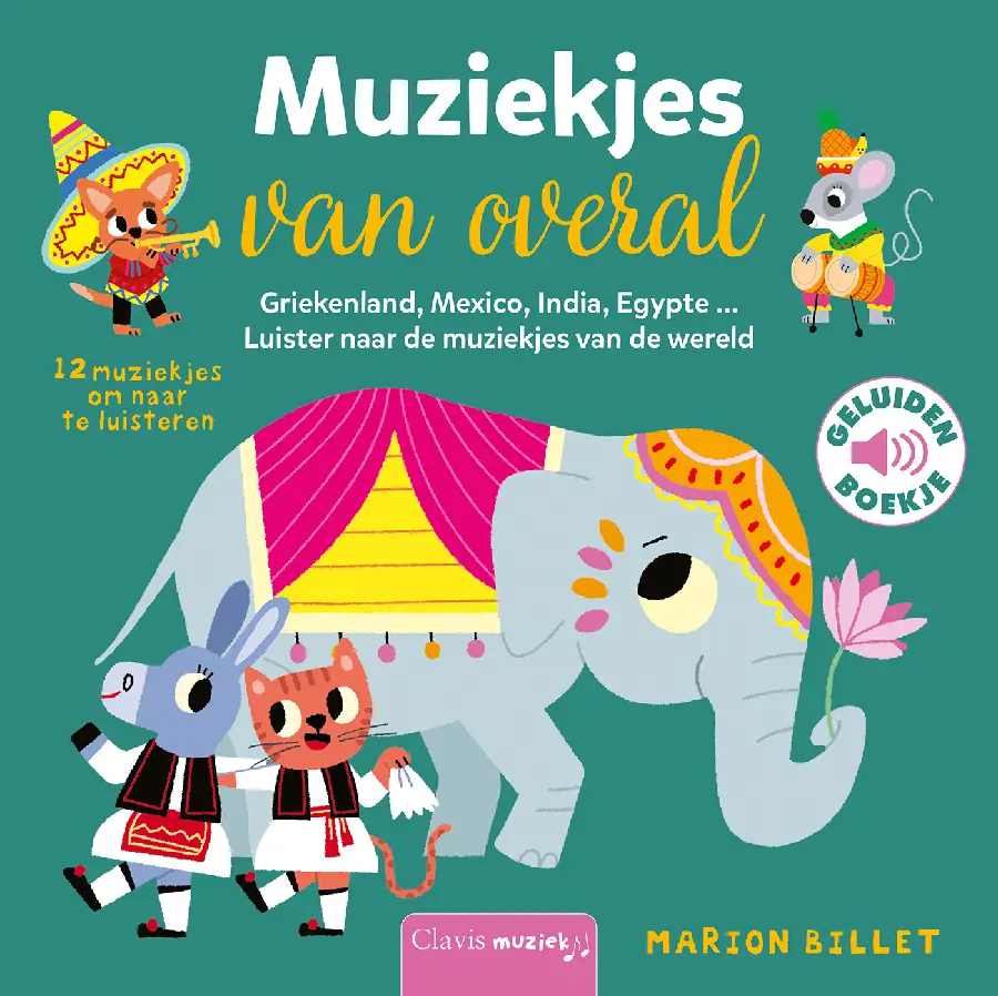 Muziekjes van overal ( geluidenboekje)