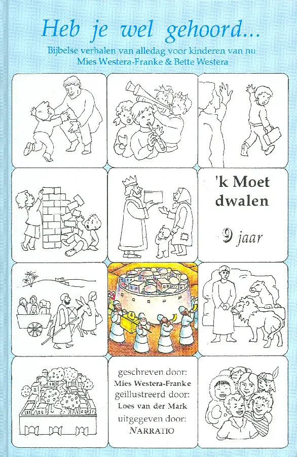 Heb je wel gehoord  9 jr