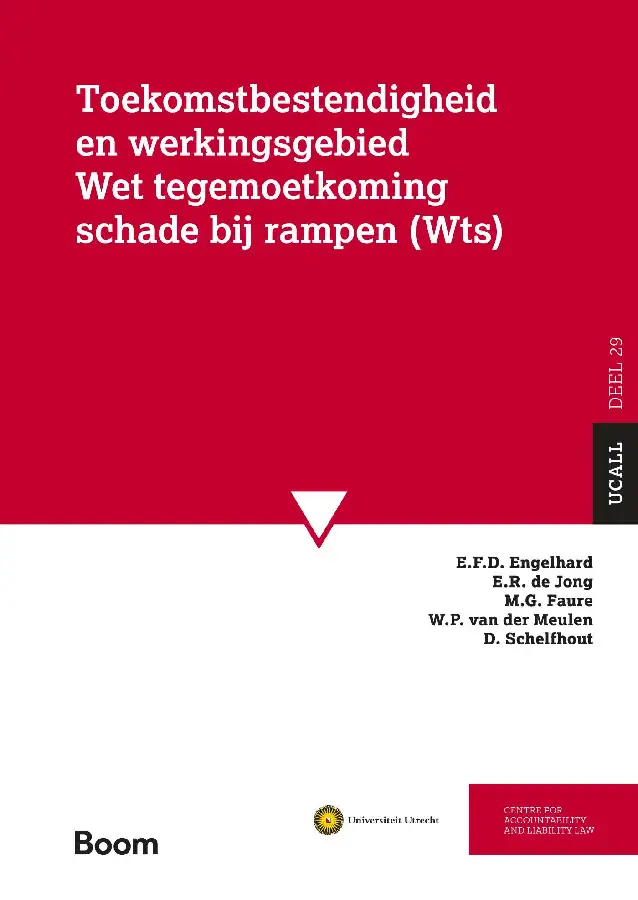 Toekomstbestendigheid en werkingsgebied Wet Tegemoetkoming Schade bij rampen (WTS)