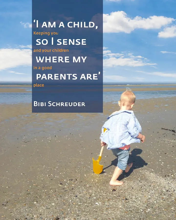 I am a child, so I sense where my parents are