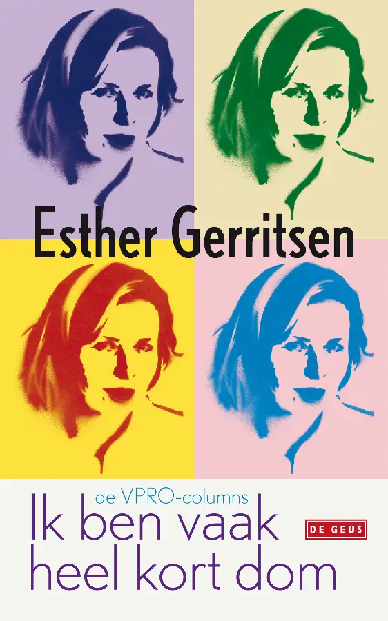 Ik ben vaak heel kort dom