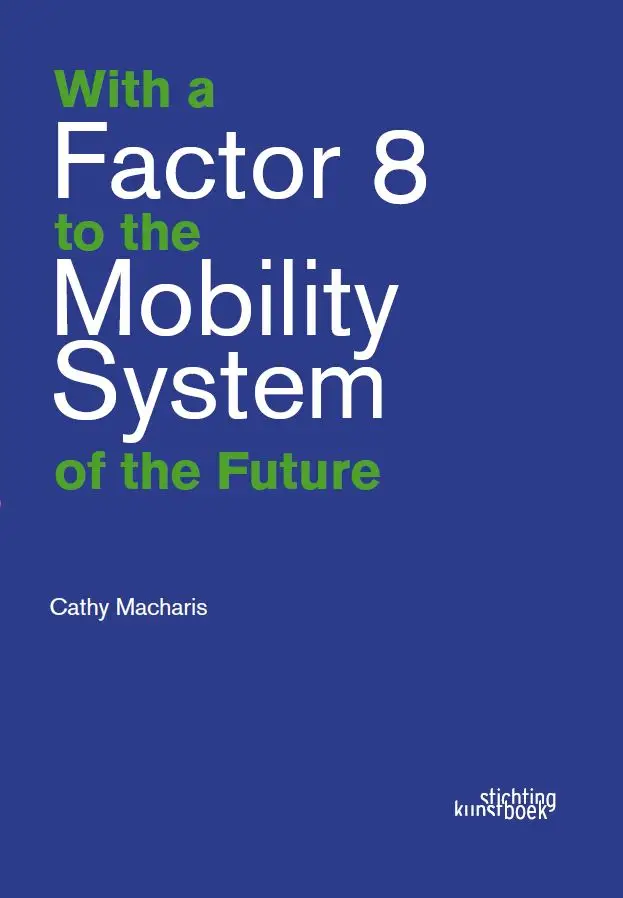 With a Factor 8 to the Mobility System of the Future