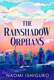 Rainshadow Orphans
