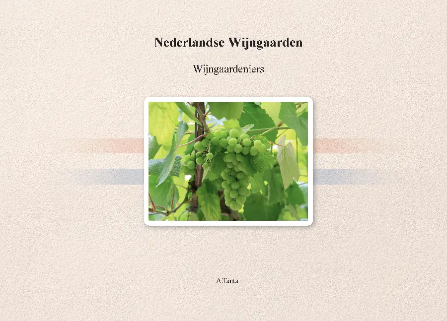 Nederlandse Wijngaarden en Wijngaardeniers