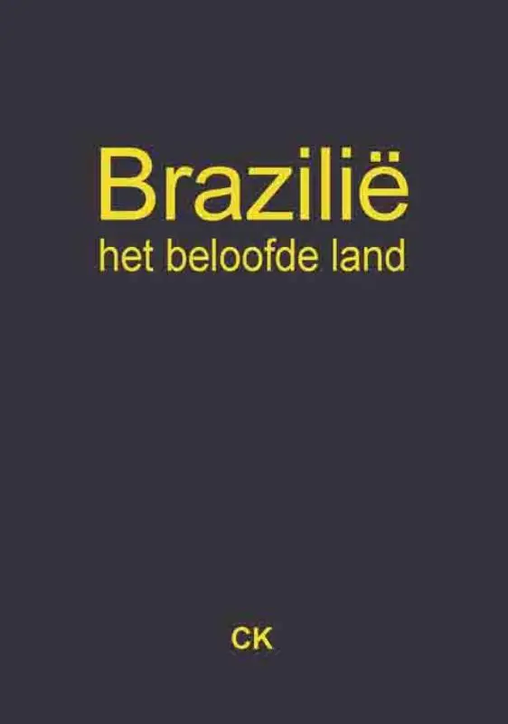 Brazilië, het beloofde land