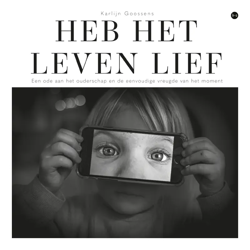 Heb het leven lief