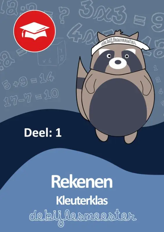 Kleuterklas Rekenen - Deel 1 / 'De Bijlesmeester / Oefenboek