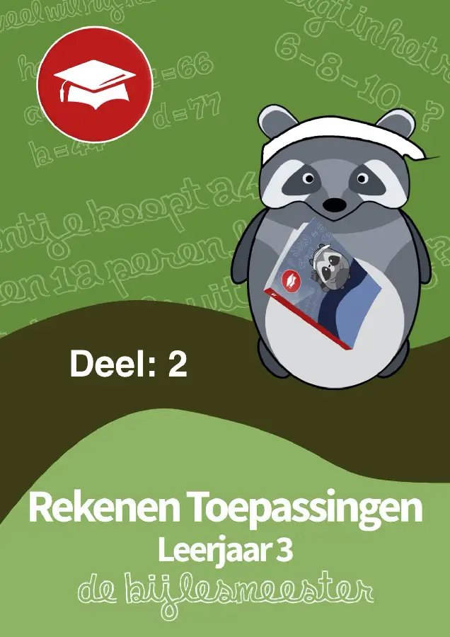 Rekenen Toepassingen / Leerjaar 3. Deel 2