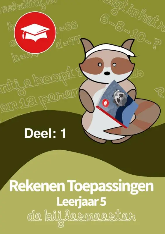 Rekenen Toepassingen / Leerjaar 5. Deel 1