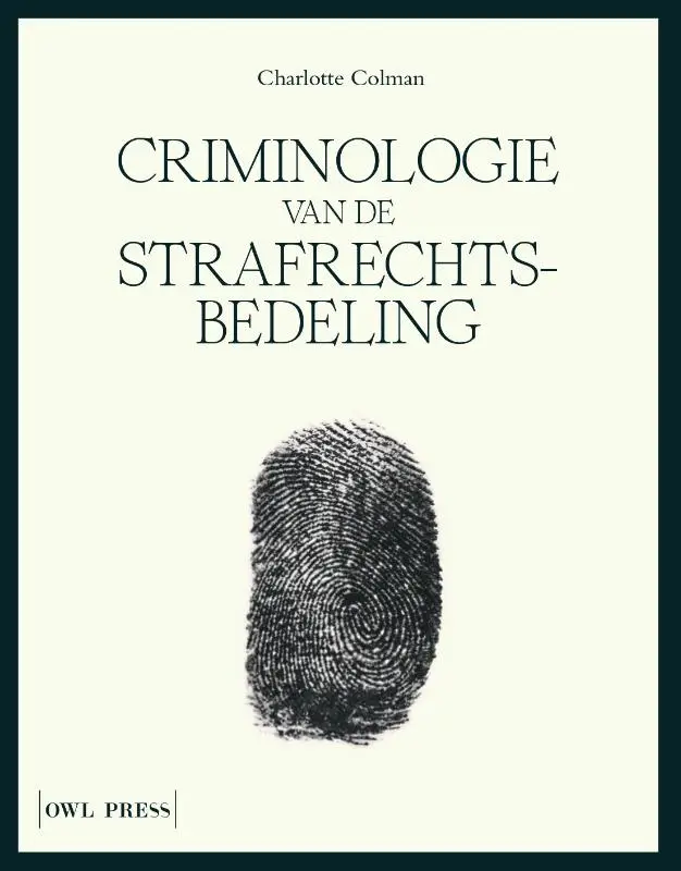 Criminologie van de strafrechtsbedeling