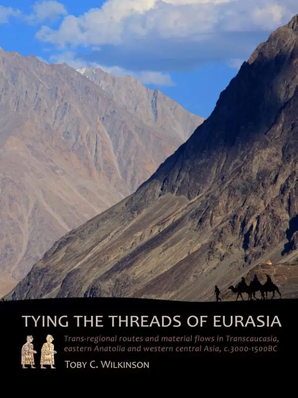 Tying the threads of Eurasia