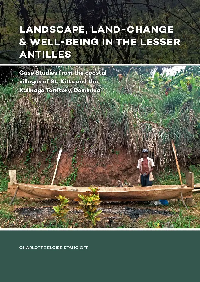 Landscape, Land-Change and Well-Being in the Lesser Antilles
