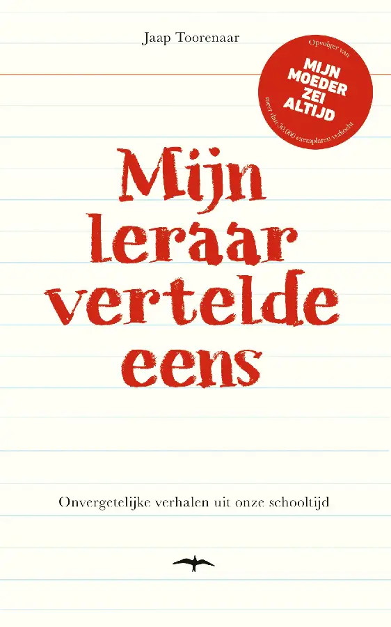 Mijn leraar vertelde eens