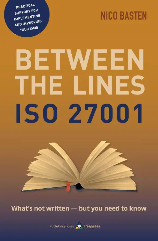 ISO 27001 Between the Lines