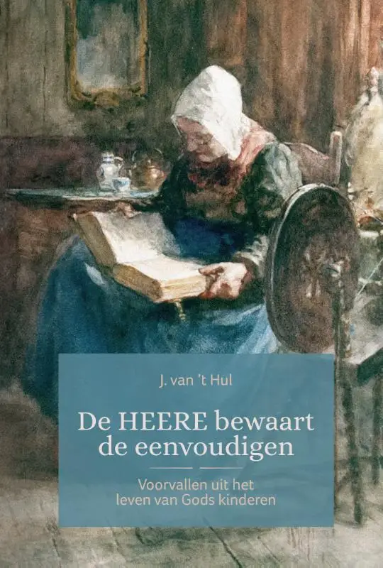 Heere bewaart de eenvoudigen