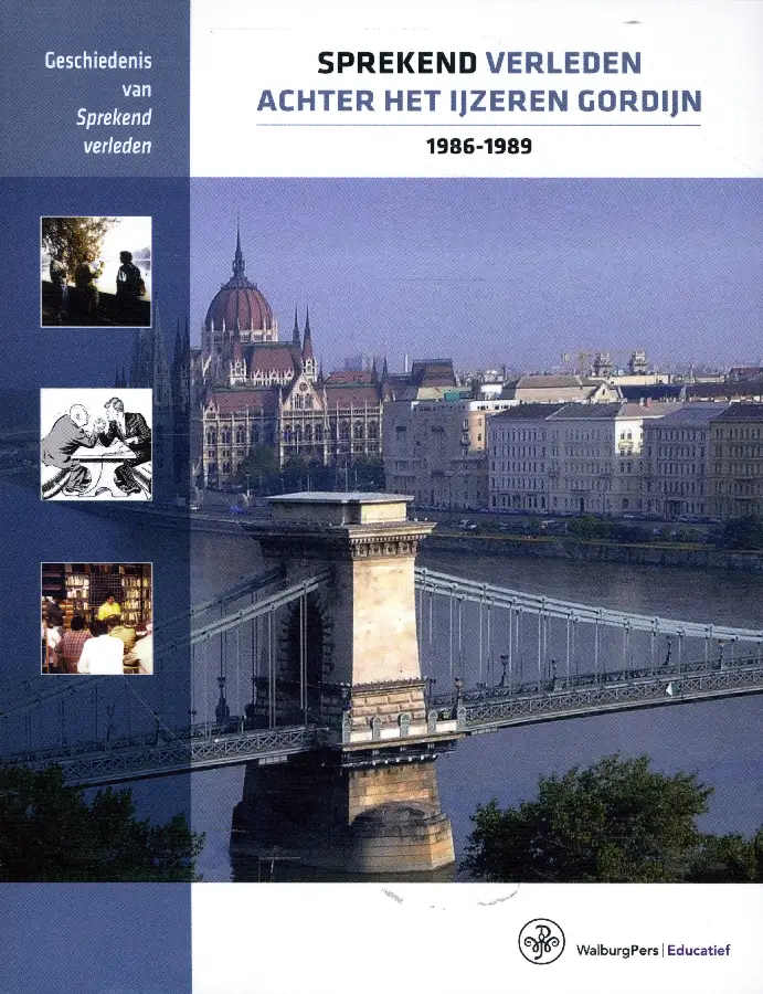 Sprekend verleden achter het IJzeren Gordijn - 1986-1989