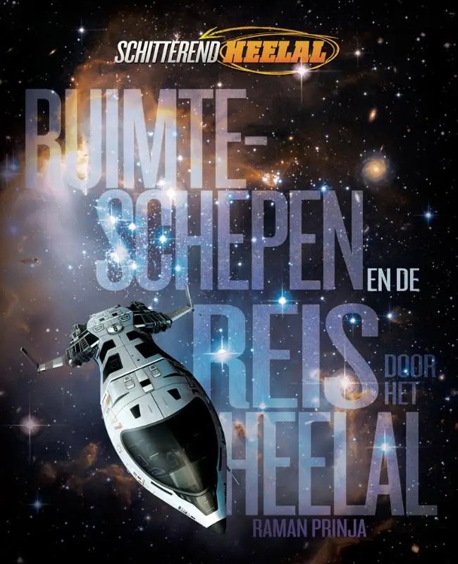 Ruimteschepen en de reis door het heelal