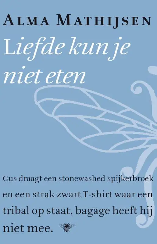 Liefde kun je niet eten