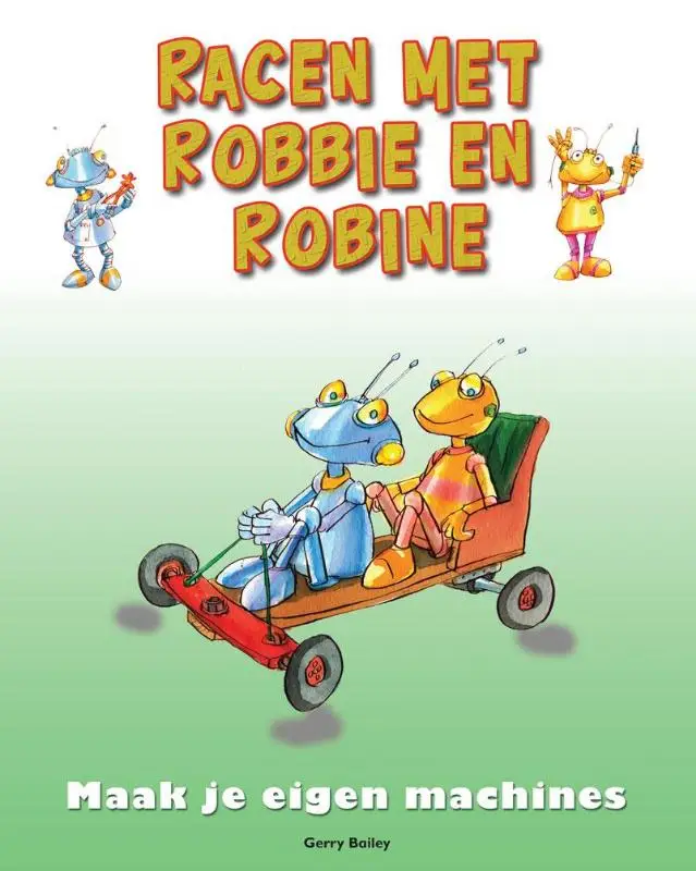 Racen met robbie en robine