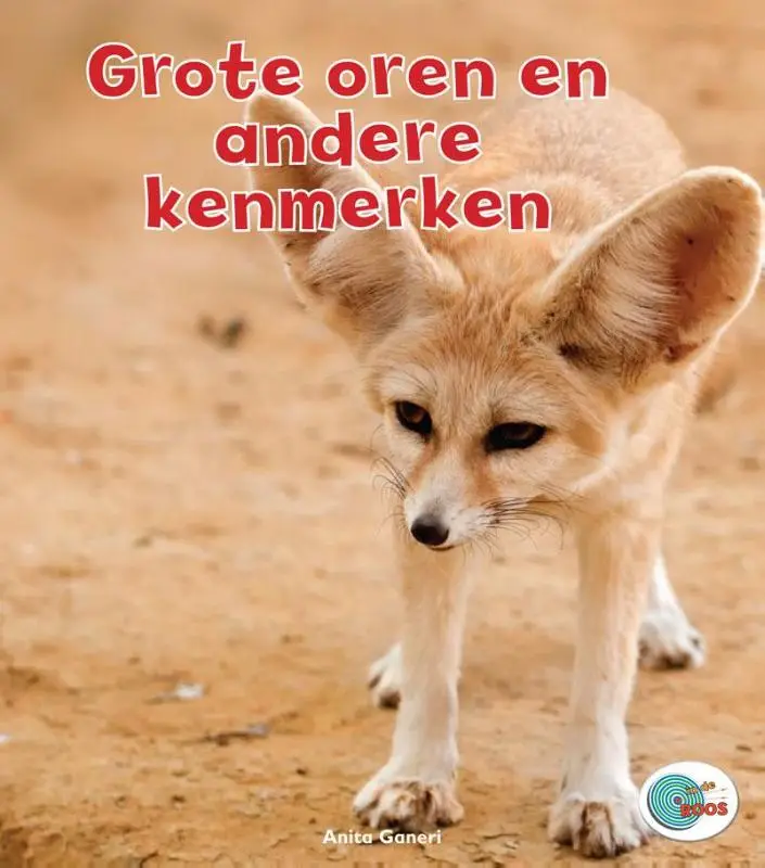 Grote oren en andere kenmerken