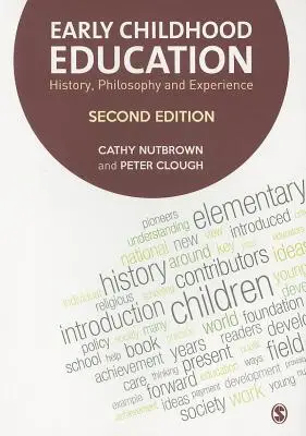 Early Childhood Education: History, Philosophy and Experience